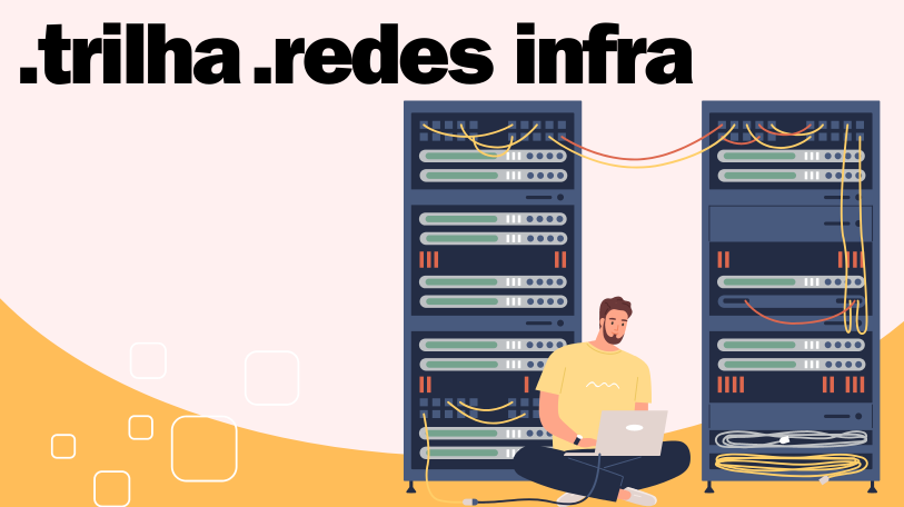 .trilha .rede e infra